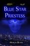 [Demon Lord 03] • Blue Star Priestess